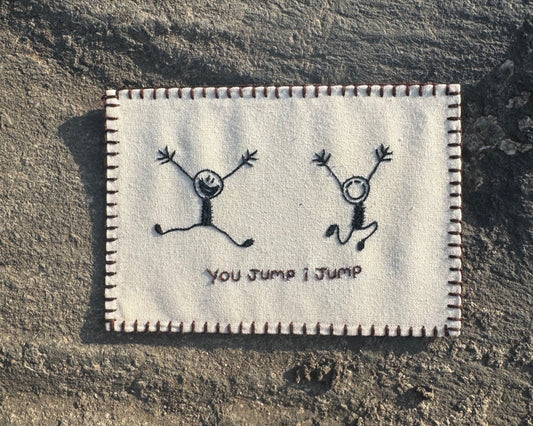 You jump I jump postcard